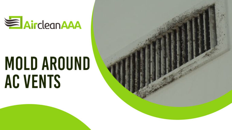 Mold Around AC Vents