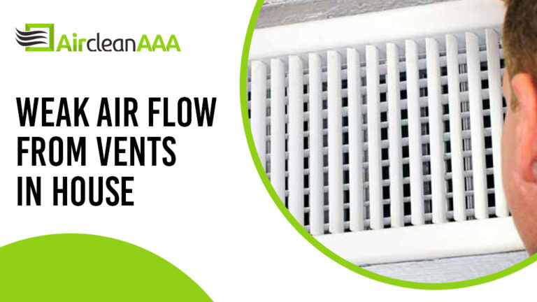 Weak Air Flow From Vents In House